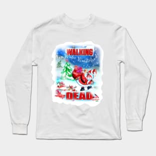 the Walking in a Winter Wonderland Dead Long Sleeve T-Shirt